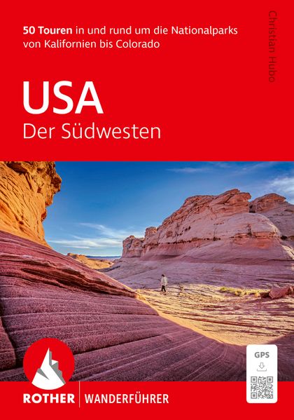 ROTHER Wanderführer USA - Der Südwesten