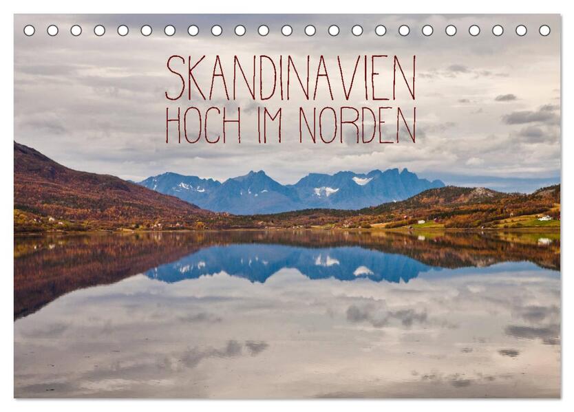 Skandinavien - Hoch im Norden (Tischkalender 2026 DIN A5 quer) CALVENDO Monatskalender