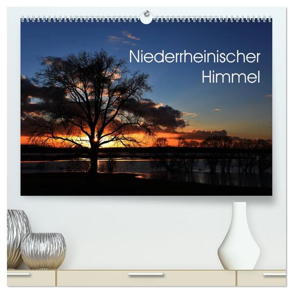 Niederrheinischer Himmel (hochwertiger Premium Wandkalender 2026 DIN A2 quer) Kunstdruck in Hochglanz