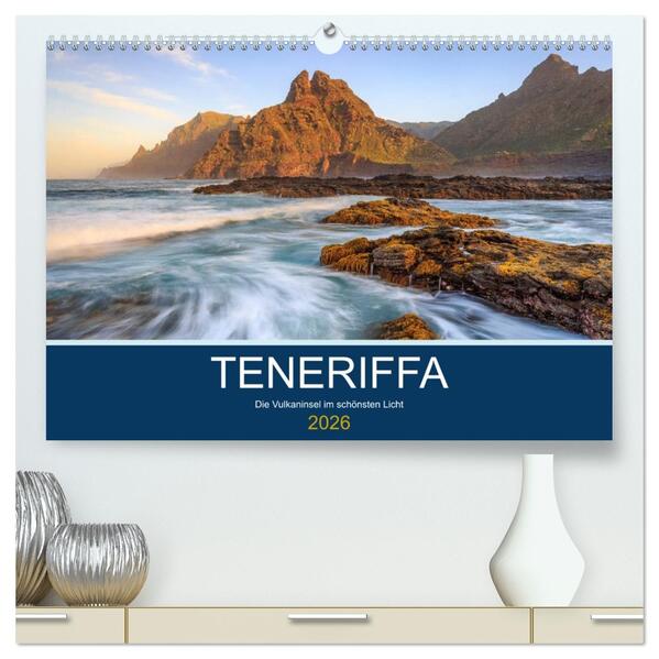 Teneriffa - Die Vulkaninsel im schönsten Licht (hochwertiger Premium Wandkalender 2026 DIN A2 quer) Kunstdruck in Hochglanz