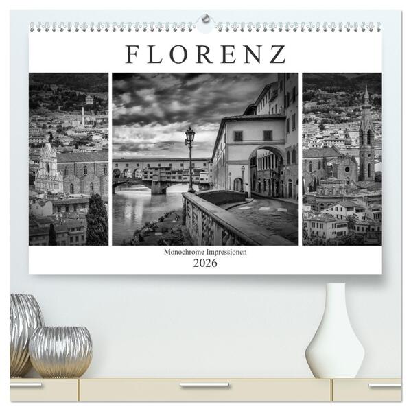FLORENZ Monochrome Impressionen (hochwertiger Premium Wandkalender 2026 DIN A2 quer) Kunstdruck in Hochglanz