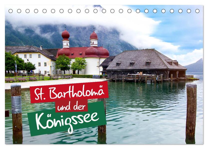 St. Bartholomä und der Königssee (Tischkalender 2026 DIN A5 quer) CALVENDO Monatskalender