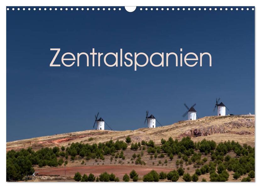 Zentralspanien (Wandkalender 2026 DIN A3 quer) CALVENDO Monatskalender