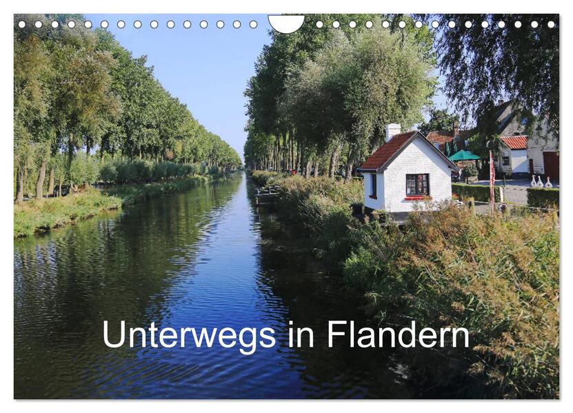 Unterwegs in Flandern (Wandkalender 2026 DIN A4 quer) CALVENDO Monatskalender