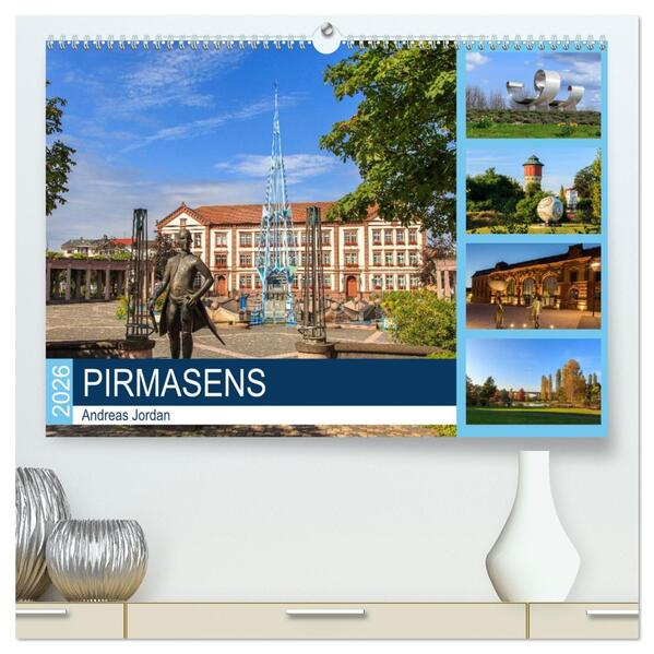 Pirmasens (hochwertiger Premium Wandkalender 2026 DIN A2 quer) Kunstdruck in Hochglanz