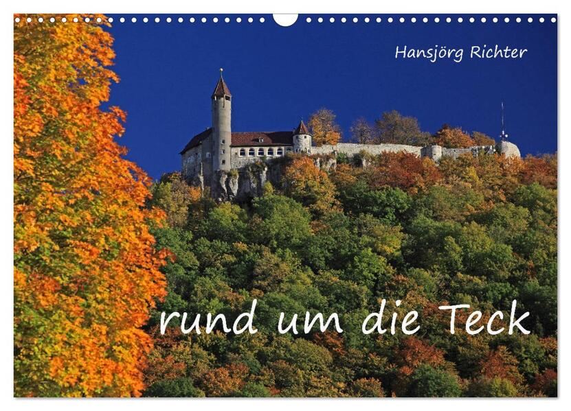 Rund um die Teck (Wandkalender 2026 DIN A3 quer) CALVENDO Monatskalender