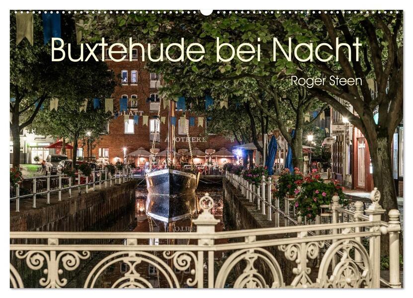 Buxtehude bei Nacht (Wandkalender 2026 DIN A2 quer) CALVENDO Monatskalender