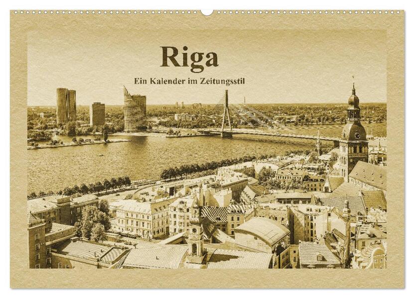 Riga - Ein Kalender im Zeitungsstil (Wandkalender 2026 DIN A2 quer) CALVENDO Monatskalender