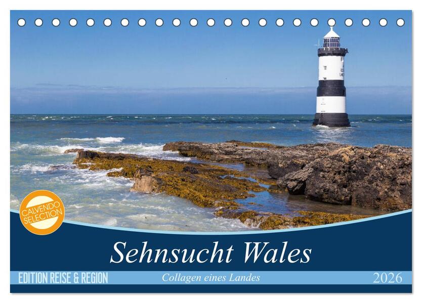 Sehnsucht Wales - Collagen eines Landes (Tischkalender 2026 DIN A5 quer) CALVENDO Monatskalender