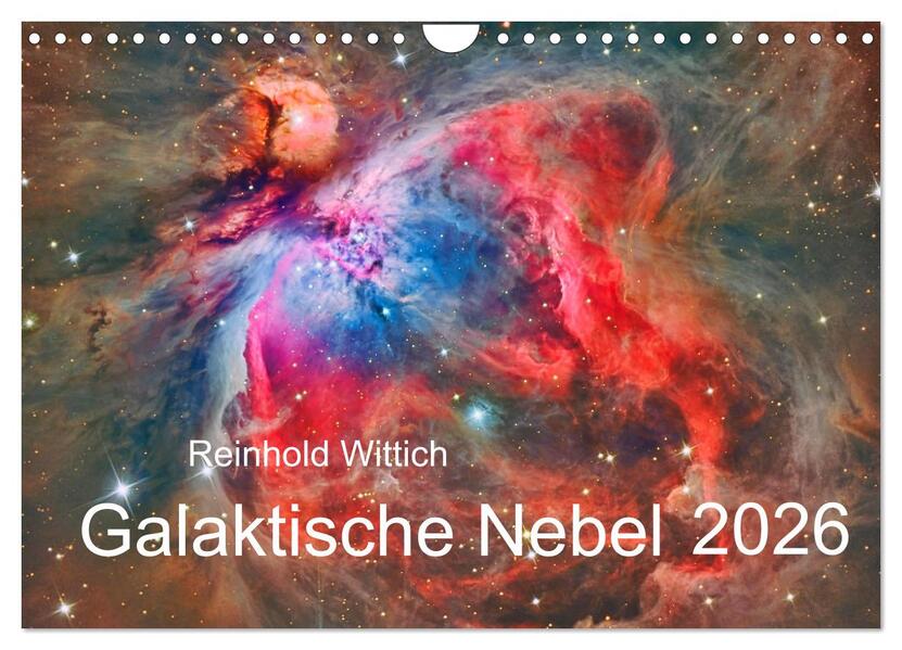 Galaktische Nebel (Wandkalender 2026 DIN A4 quer) CALVENDO Monatskalender