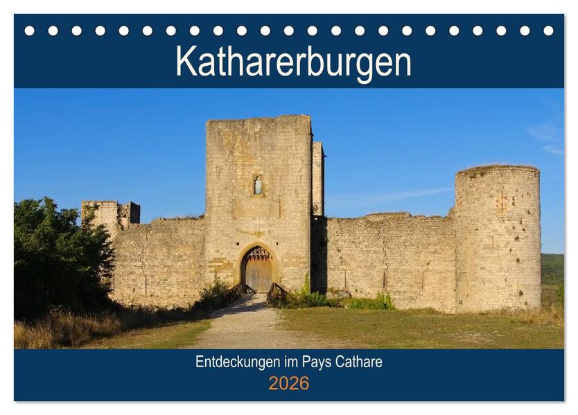 Katharerburgen - Entdeckungen im Pays Cathare (Tischkalender 2026 DIN A5 quer) CALVENDO Monatskalender
