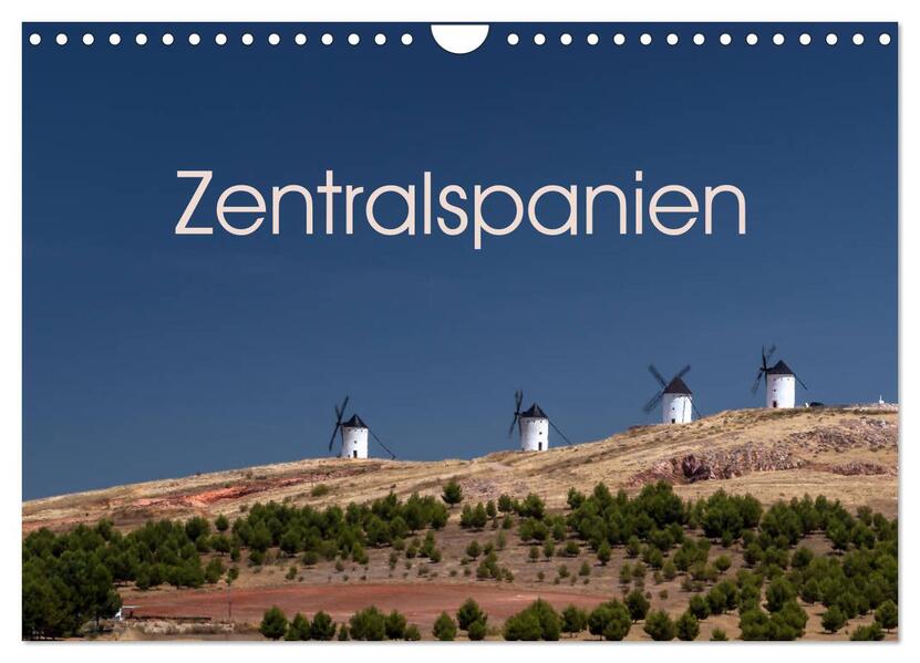 Zentralspanien (Wandkalender 2026 DIN A4 quer) CALVENDO Monatskalender