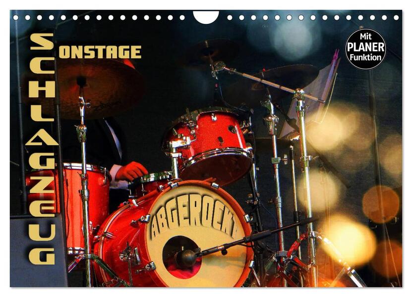 Schlagzeug onstage - 'abgerockt' (Wandkalender 2026 DIN A4 quer) CALVENDO Monatskalender