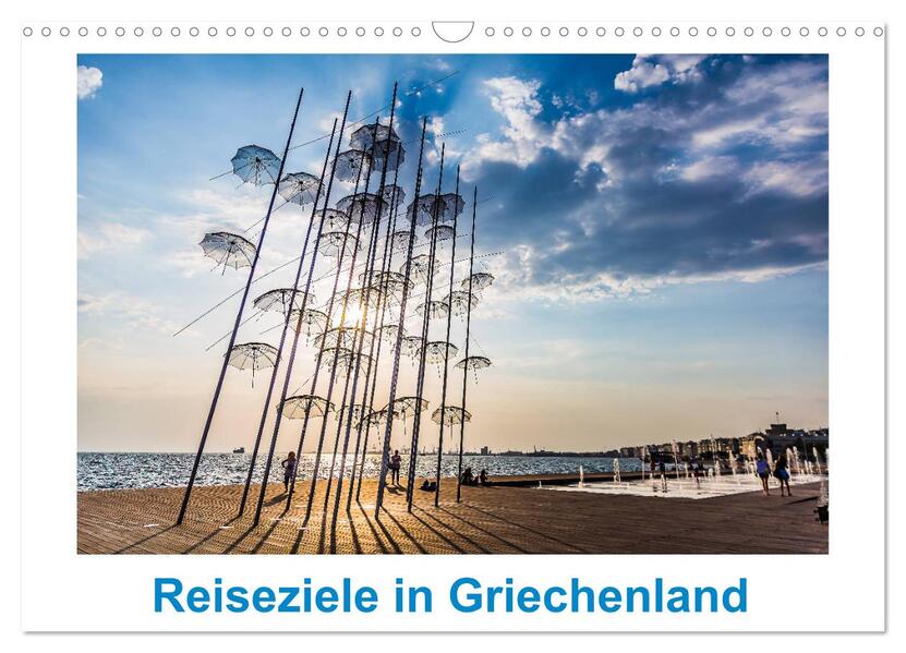Reiseziele in Griechenland (Wandkalender 2026 DIN A3 quer) CALVENDO Monatskalender