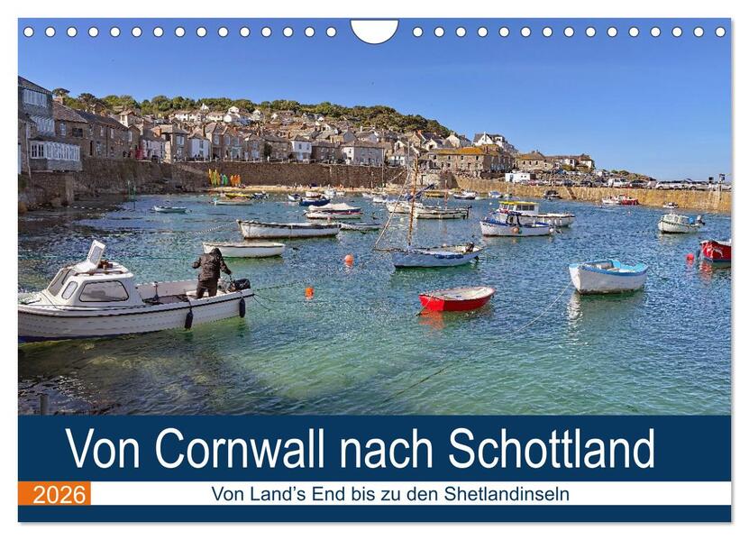 Von Cornwall nach Schottland (Wandkalender 2026 DIN A4 quer) CALVENDO Monatskalender
