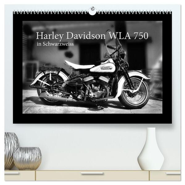 Harley Davidson WLA 750 in Schwarzweiss (hochwertiger Premium Wandkalender 2026 DIN A2 quer) Kunstdruck in Hochglanz