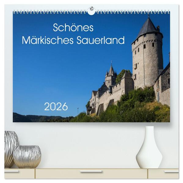 Schönes Märkisches Sauerland (hochwertiger Premium Wandkalender 2026 DIN A2 quer) Kunstdruck in Hochglanz