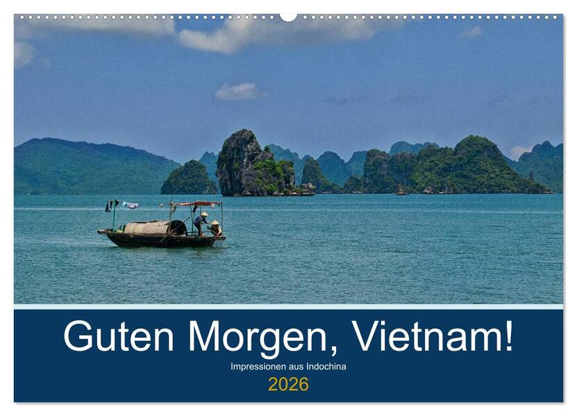 Guten Morgen Vietnam! (Wandkalender 2026 DIN A2 quer) CALVENDO Monatskalender