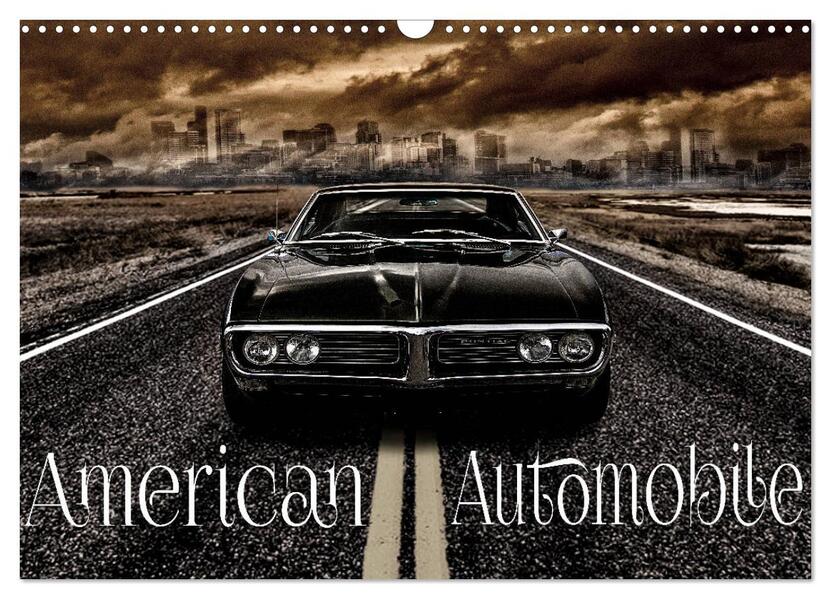 American Automobile (Wandkalender 2026 DIN A3 quer) CALVENDO Monatskalender