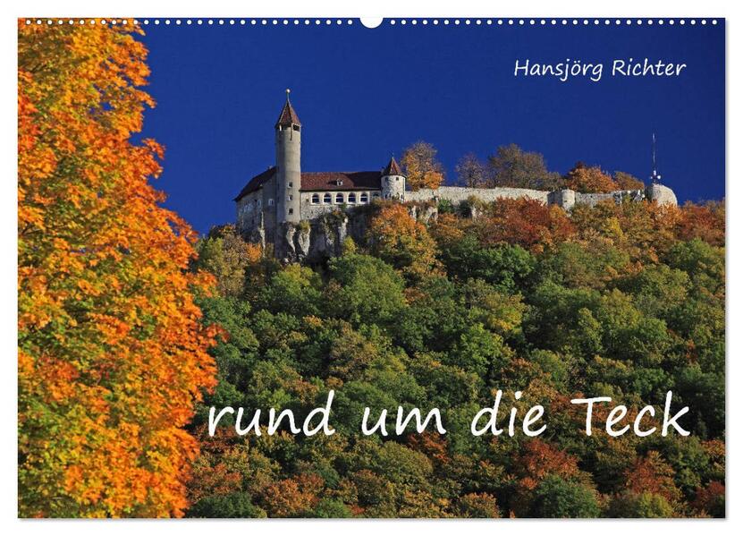 Rund um die Teck (Wandkalender 2026 DIN A2 quer) CALVENDO Monatskalender