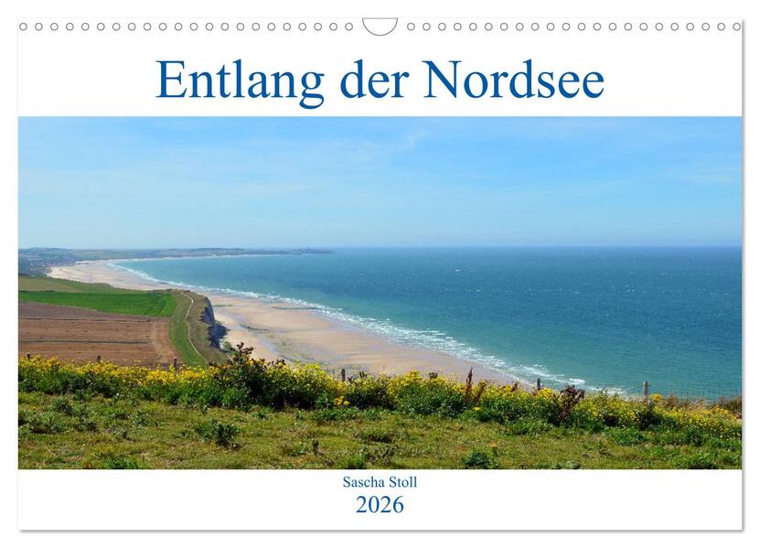Entlang der Nordseeküste (Wandkalender 2026 DIN A3 quer) CALVENDO Monatskalender