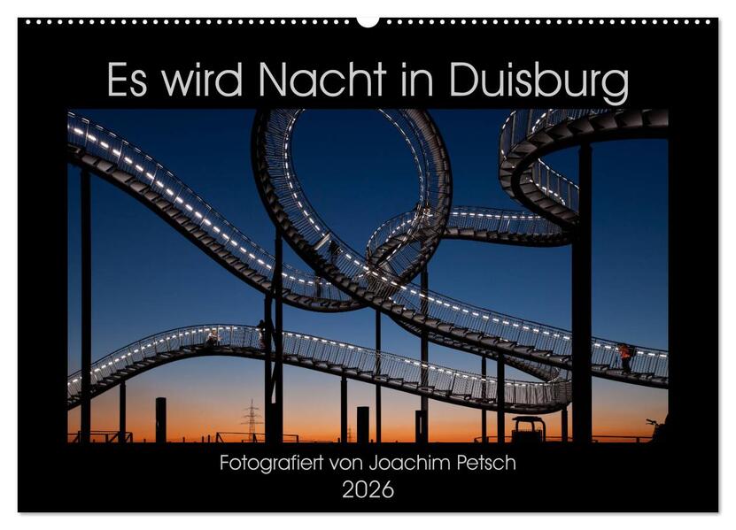 Es wird Nacht in Duisburg (Wandkalender 2026 DIN A2 quer) CALVENDO Monatskalender