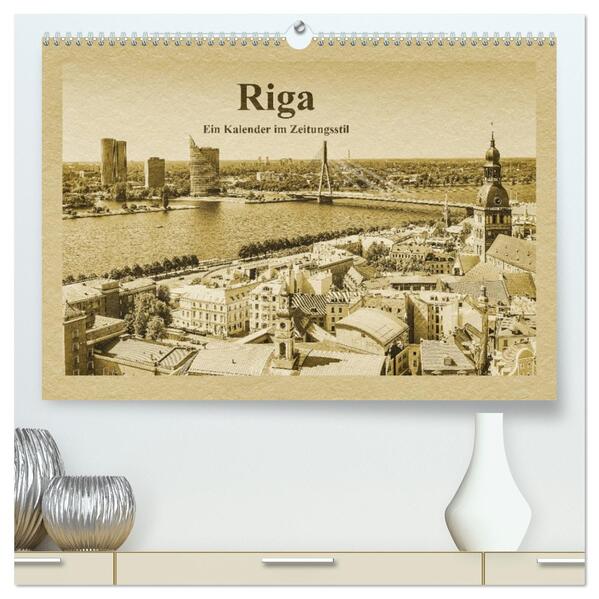 Riga - Ein Kalender im Zeitungsstil (hochwertiger Premium Wandkalender 2026 DIN A2 quer) Kunstdruck in Hochglanz
