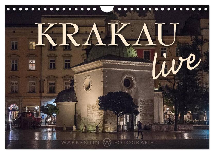Krakau live (Wandkalender 2026 DIN A4 quer) CALVENDO Monatskalender