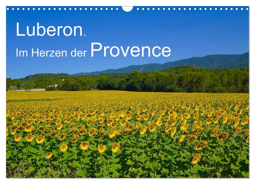 Luberon. Im Herzen der Provence (Wandkalender 2026 DIN A3 quer) CALVENDO Monatskalender