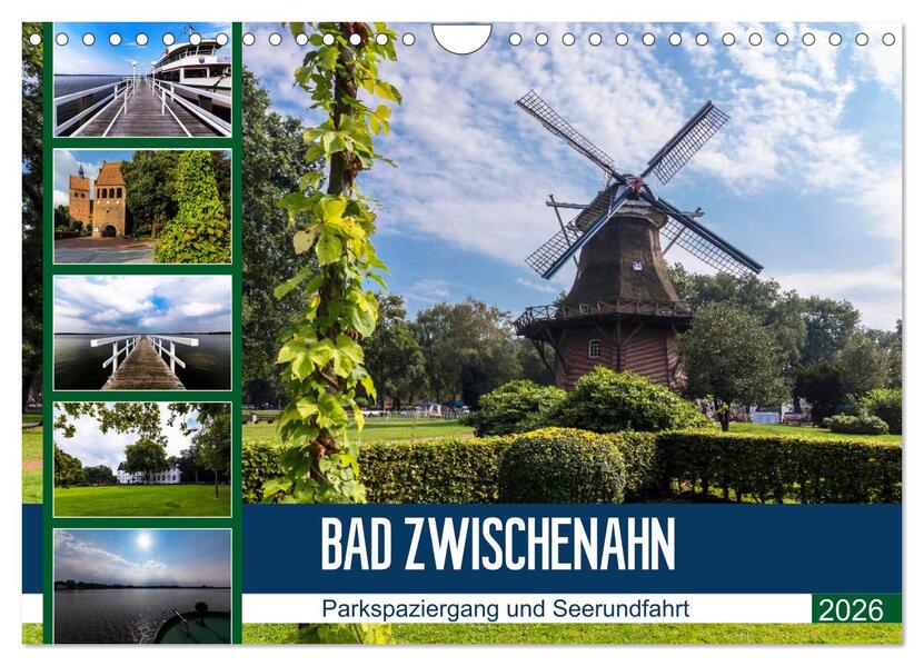Bad Zwischenahn Parkspaziergang und Seerundfahrt (Wandkalender 2026 DIN A4 quer) CALVENDO Monatskalender