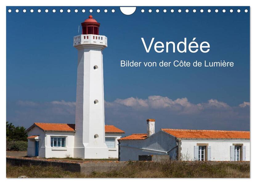 Vendée - Bilder von der Côte de Lumière (Wandkalender 2026 DIN A4 quer) CALVENDO Monatskalender