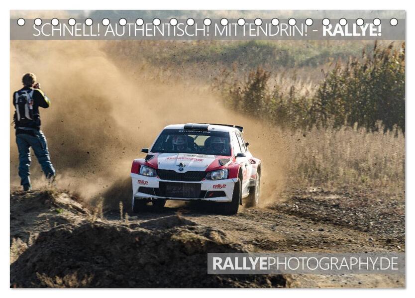 SCHNELL! AUTHENTISCH! MITTENDRIN! - RALLYE! (Tischkalender 2026 DIN A5 quer) CALVENDO Monatskalender