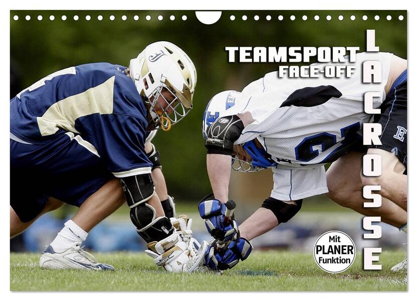 Teamsport Lacrosse - Face-off (Wandkalender 2026 DIN A4 quer) CALVENDO Monatskalender