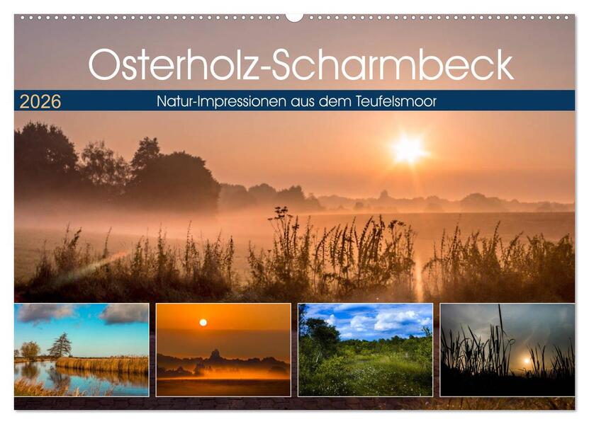 Osterholz-Scharmbeck Natur-Impressionen aus dem Teufelsmoor (Wandkalender 2026 DIN A2 quer) CALVENDO Monatskalender