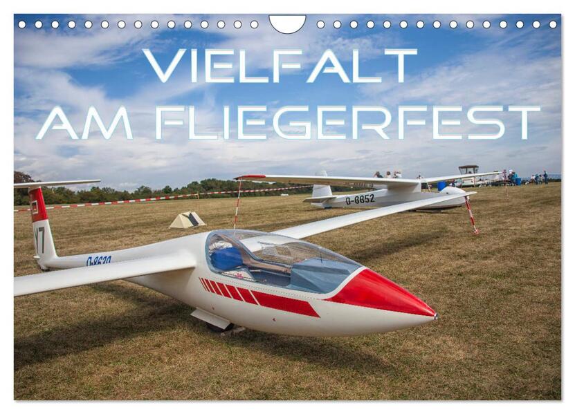 Vielfalt am Fliegerfest (Wandkalender 2026 DIN A4 quer) CALVENDO Monatskalender