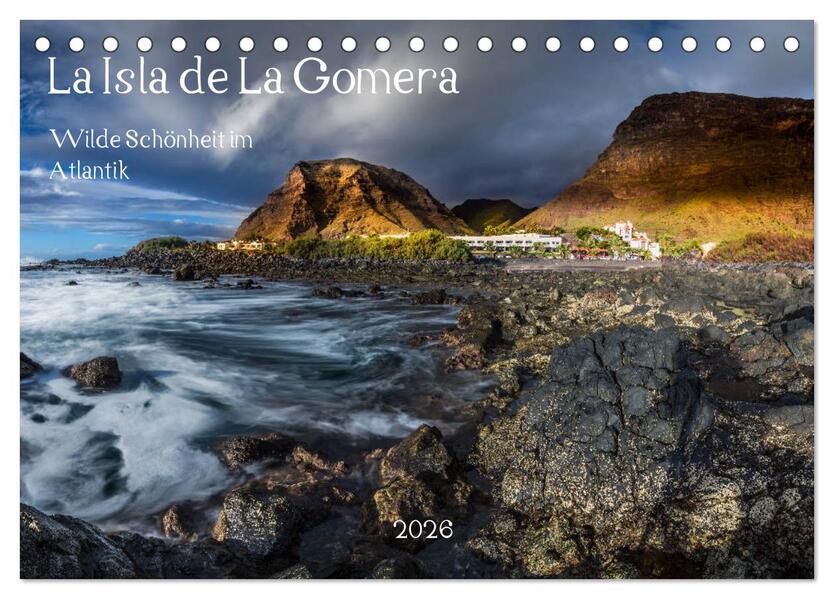La Isla de La Gomera - Wilde Schönheit im Atlantik (Tischkalender 2026 DIN A5 quer) CALVENDO Monatskalender