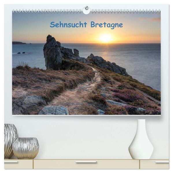 Sehnsucht Bretagne (hochwertiger Premium Wandkalender 2026 DIN A2 quer) Kunstdruck in Hochglanz