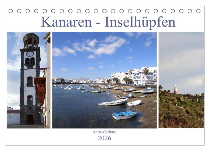 Kanaren - Inselhüpfen (Tischkalender 2026 DIN A5 quer) CALVENDO Monatskalender