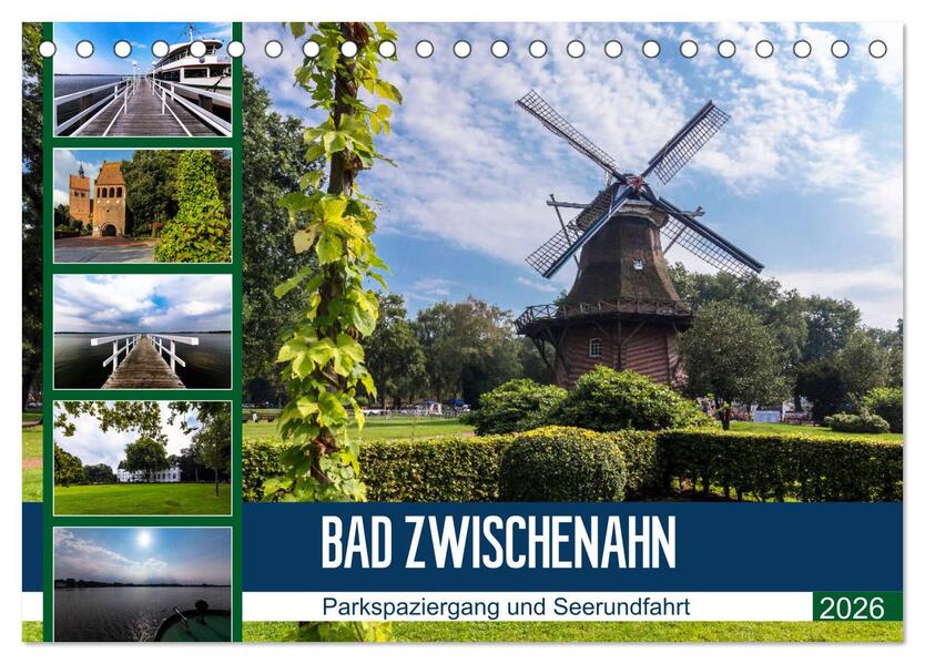 Bad Zwischenahn Parkspaziergang und Seerundfahrt (Tischkalender 2026 DIN A5 quer) CALVENDO Monatskalender