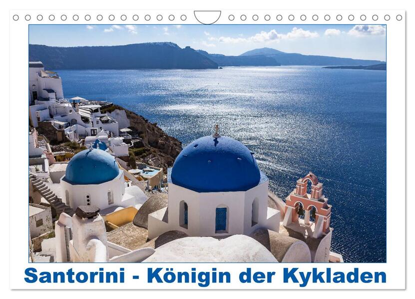 Santorini - Königin der Kykladen (Wandkalender 2026 DIN A4 quer) CALVENDO Monatskalender