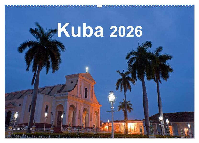 Kuba 2026 (Wandkalender 2026 DIN A2 quer) CALVENDO Monatskalender