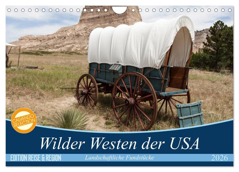 Wilder Westen USA (Wandkalender 2026 DIN A4 quer) CALVENDO Monatskalender