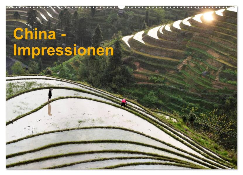 China-Impressionen (Wandkalender 2026 DIN A2 quer) CALVENDO Monatskalender