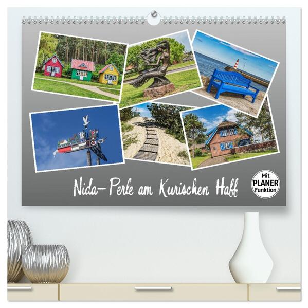 Nida - Perle am Kurischen Haff (hochwertiger Premium Wandkalender 2026 DIN A2 quer) Kunstdruck in Hochglanz