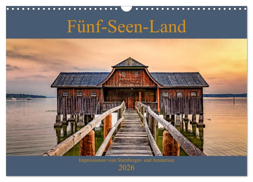 Fünf-Seen-Land (Wandkalender 2026 DIN A3 quer) CALVENDO Monatskalender