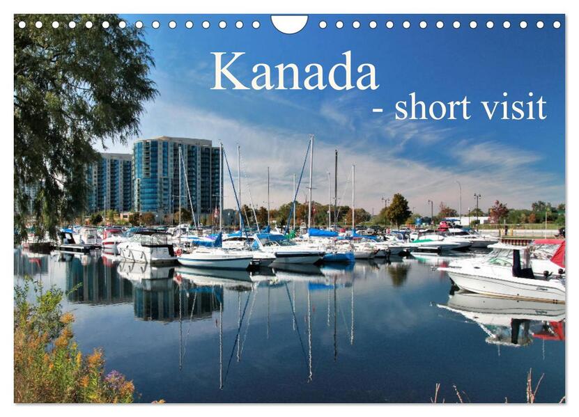 Kanada - short visit (Wandkalender 2026 DIN A4 quer) CALVENDO Monatskalender