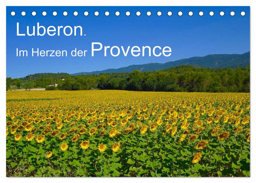 Luberon. Im Herzen der Provence (Tischkalender 2026 DIN A5 quer) CALVENDO Monatskalender