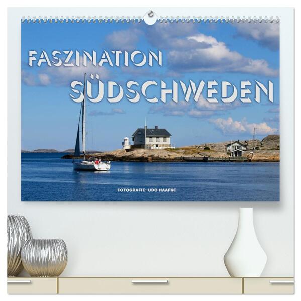Faszination Südschweden 2026 (hochwertiger Premium Wandkalender 2026 DIN A2 quer) Kunstdruck in Hochglanz