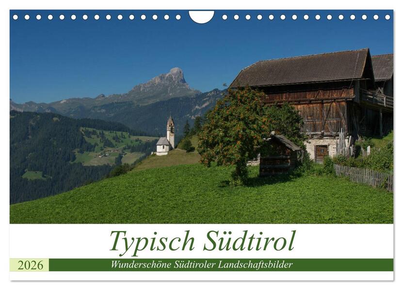 Typisch Südtirol (Wandkalender 2026 DIN A4 quer) CALVENDO Monatskalender