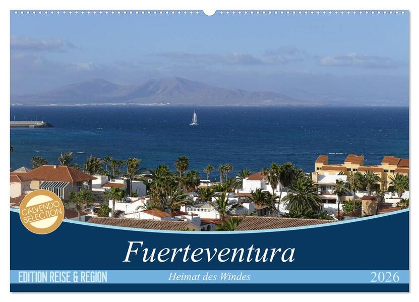 Fuerteventura - Heimat des Windes (Wandkalender 2026 DIN A2 quer) CALVENDO Monatskalender